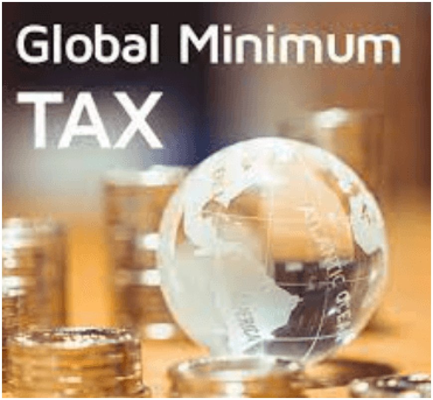 Global Economic Milestone: Countries Embrace OECD/G20 Minimum Corporate Tax to Drive Fairness and Growth