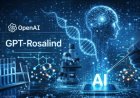 OpenAI Unveils ‘GPT-Rosalind’ to Accelerate Drug Discovery and Transform Life Sciences Research
