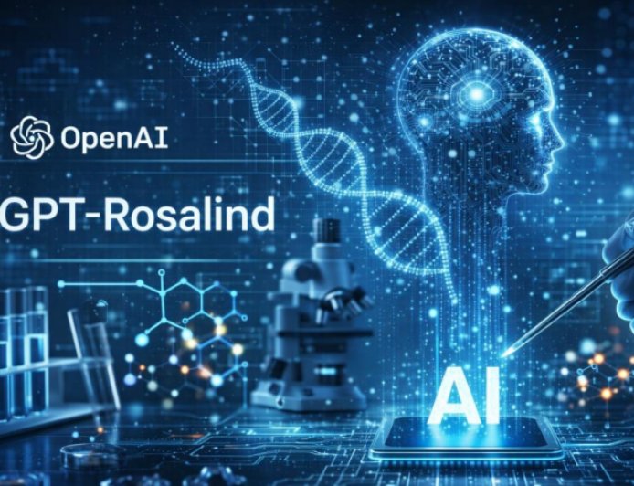OpenAI Unveils ‘GPT-Rosalind’ to Accelerate Drug Discovery and Transform Life Sciences Research