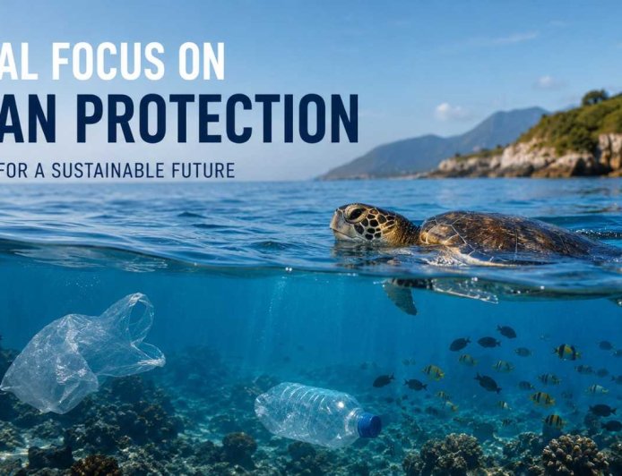 Global Focus on Ocean Protection as Nations Unite to Safeguard Marine Life