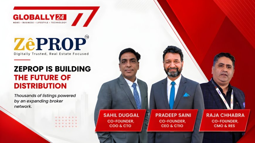 Meet ZeProp: The Indian PropTech Platform Turning Broker Trust Into Scalable Real Estate Infrastructure