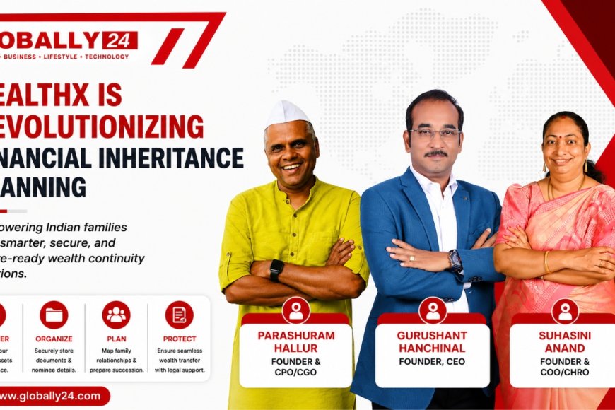 Vealthx: The Fintech Platform Built to Ensure No Indian Family Loses Its Wealth Twice