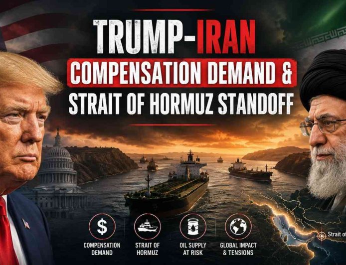 Trump Demands Iran Compensation Amid Hormuz Standoff