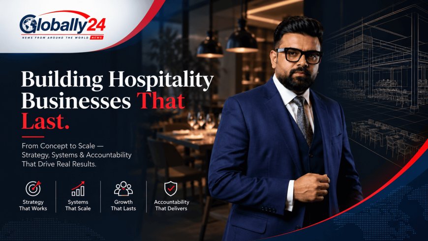 How Ketan Dave Is Redefining Hospitality Consulting for the Next Generation